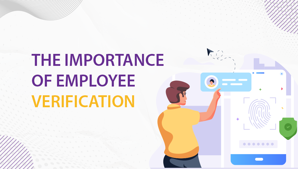 The importance of Employee verification